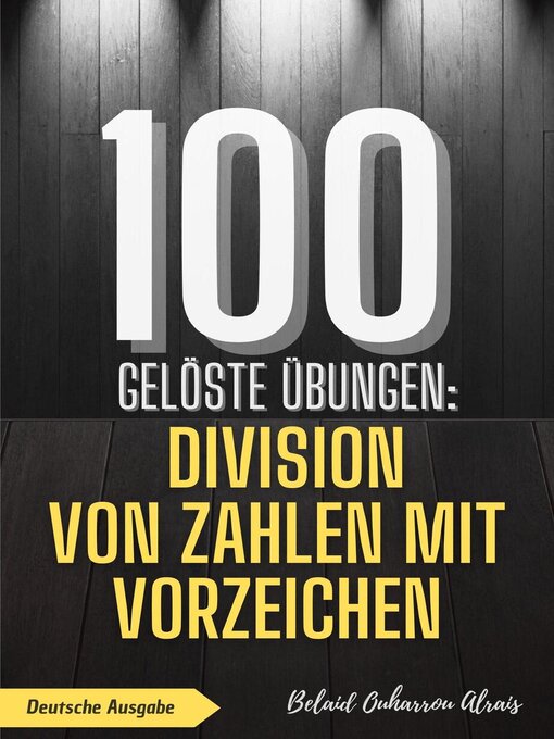 Title details for 100 gelöste Übungen by BELAID OUHARROU ALRAIS - Available